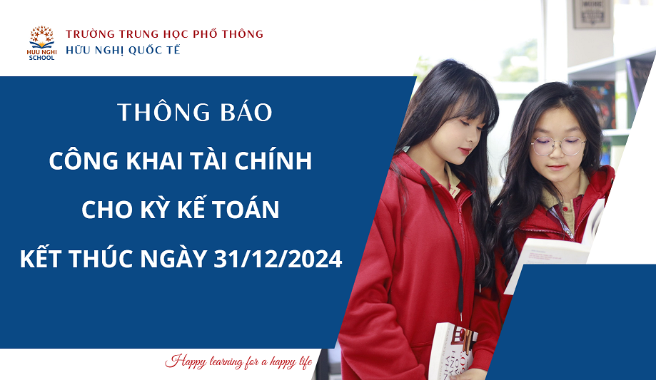 CÔNG KHAI TÀI CHÍNH  CHO KỲ KẾ TOÁN  KẾT THÚC NGÀY 31/12/2024