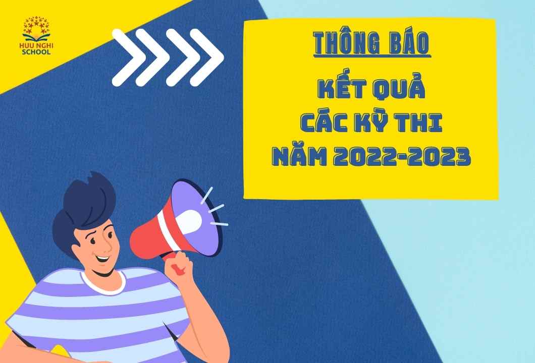 Thông báo kết quả các kỳ thi năm 2022-2023