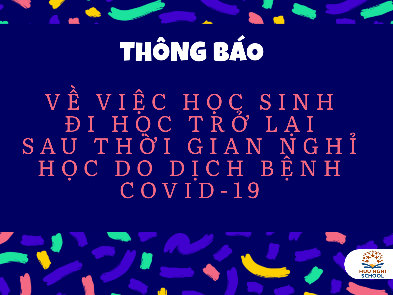 Thông báo về việc học sinh đi học trở lại sau thời gian nghỉ học do dịch Covid-19